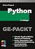 Python - Die Ge-Packte Referenz (mitp Ge-packt) (German Edition)