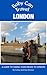 Baby Can Travel: London - A Travel Guide Made For Parents
