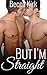 But I'm Straight