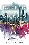 Duizend stukjes van jou by Claudia Gray