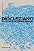 Diocleziano e la caduta dell’Impero romano by Maurilio Felici