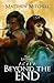 Beyond the End by Matthew  Mitchell