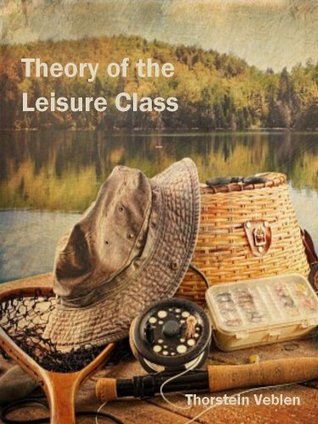 Theory of the Leisure Class