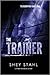 The Trainer (Redemption, #1)