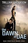 The Dawn of Dae