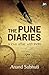 The Pune Diaries by ANAND SUBHUTI