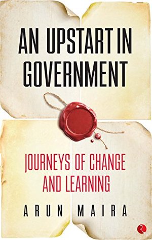 An Upstart in Government (Kindle Edition)