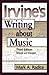 Irvine's Writing About Music