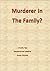 Murderer In The Family?