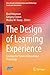 The Design of Learning Experience by Brad Hokanson