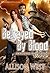 Betrayed by Blood (Courtesan Slave Trade Book 2)