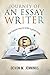 Journey of an Essay Writer: The Fastest way to write a great essay