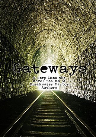 Gateways (Kindle Edition)