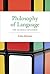 Philosophy of Language: The Classics Explained (The MIT Press)