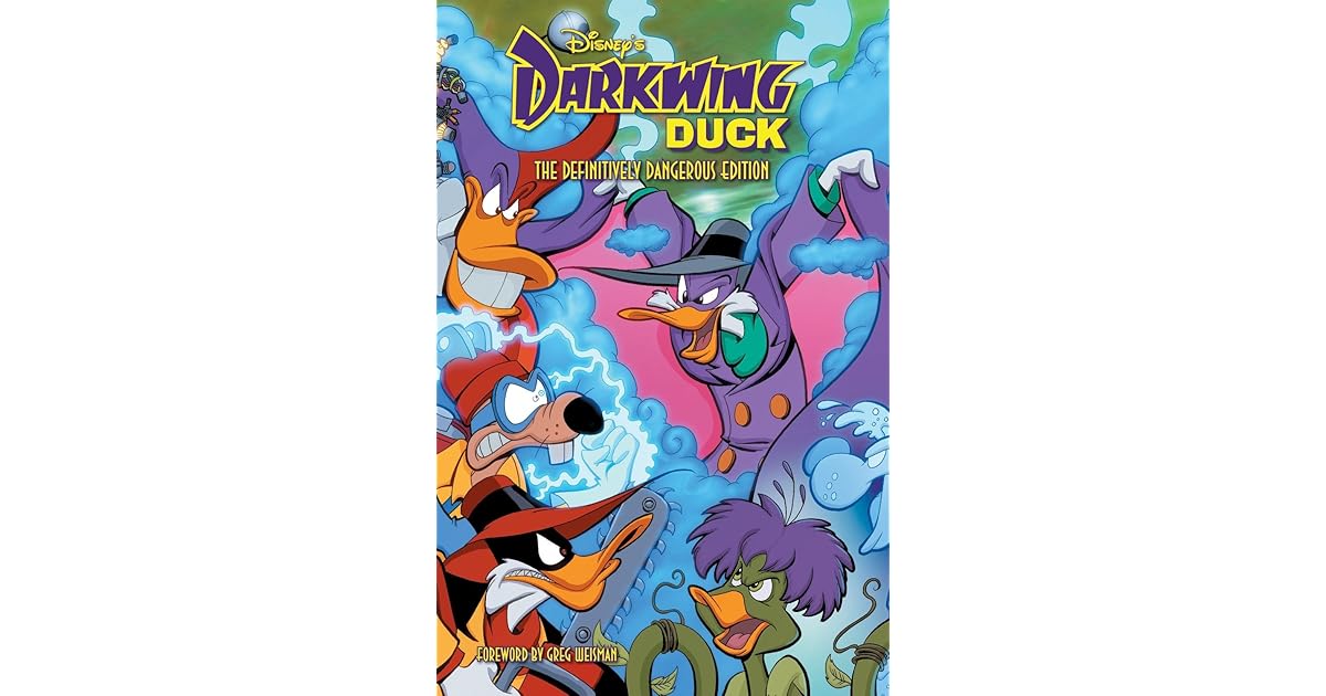 DISNEY's Darkwing Duck The Definitively Dangerous Edition by Aaron Sparrow