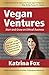 Vegan Ventures by Katrina Fox