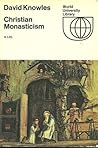Christian Monasticism Christian Monasticism
