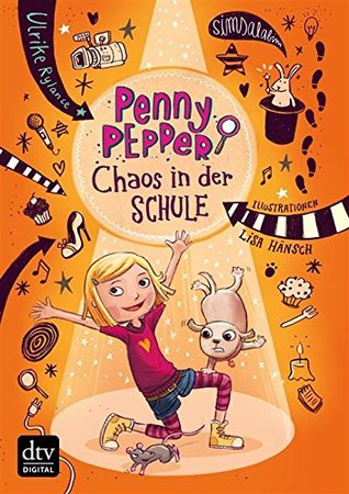 Chaos in der Schule (Penny Pepper, #3)