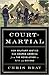 Court-Martial: How Military...