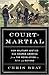 Court-Martial: How Military Justice Has Shaped America from the Revolution to 9/11 and Beyond