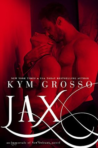 Jax (Immortals of New Orleans, #7)