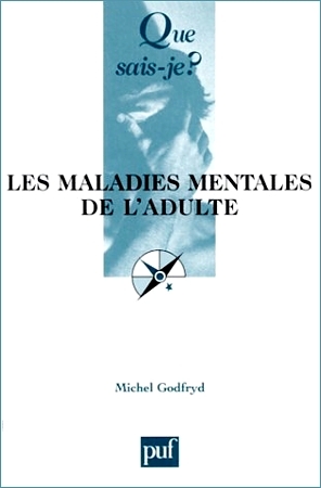Les maladies mentales de l'adulte