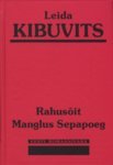 Rahusõit. Manglus Sepapoeg (Hardcover)