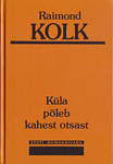 Küla põleb kahest otsast (Hardcover)