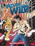 Adam Wild n. 14: Incendio allo zoo