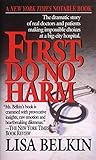 First, Do No Harm
