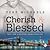 Cherish & Blessed (Faith, L...