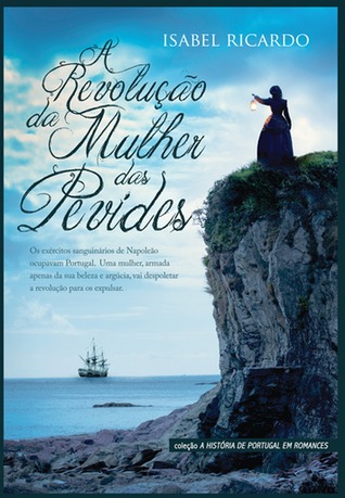A Revolução da Mulher das Pevides (Paperback)