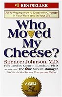 Who Moved My Cheese?