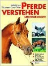 Pferde verstehen leichtgemacht (Paperback)