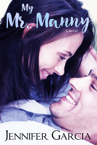 My Mr. Manny (My Manny Book 1)
