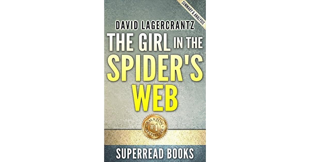 The Girl in the Spider's  A Lisbeth Salander novel by David