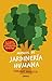 Manual de jardinería humana (Spanish Edition)