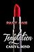 Temptation, Part One (The Temptation Serial Series Book 1)