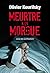 Meurtre à la morgue: Polar à l'Ancienne dans les années 1960 (Polars du DR K) (French Edition)