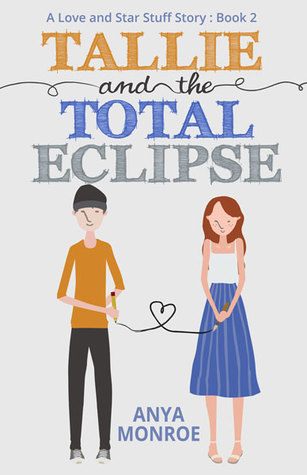 Tallie and the Total Eclipse (Love and Star Stuff #2)