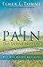 Pain: The Divine Mystery: Why God Allows Suffering