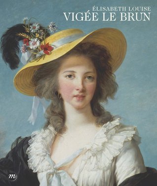Elisabeth Louise Vigée Le Brun (Hardcover)
