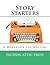 NOVEL STARTER by Fiction Attic Press