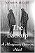 The Backup: A Montgomery Un...