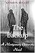 The Backup: A Montgomery University Novel