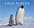 Cold Places