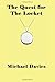 The Quest for the Locket by Michael  Davies