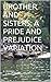 Brother and Sisters: Pride and Prejudice Variation