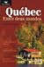 Québec entre deux mondes