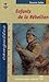 Enfants de la rébellion: Roman Historique
